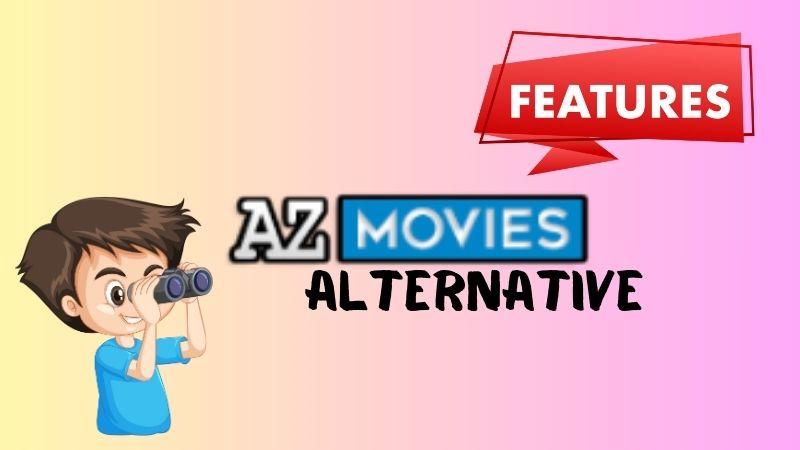 features to look for azmovies alternative