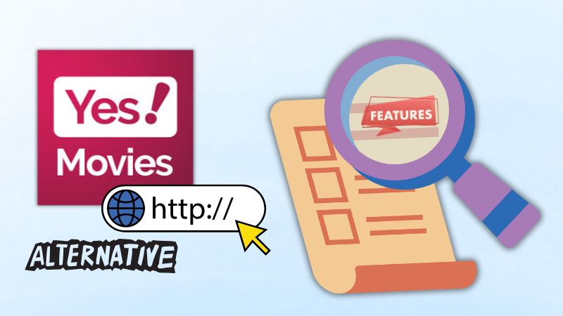features to look for yesmovies alternatives